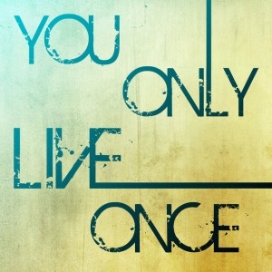 You only live once postcard
